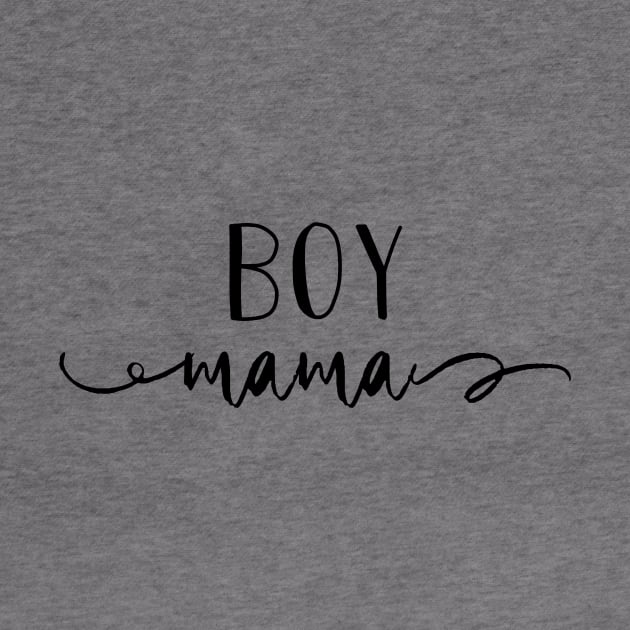 Boy Mama by LazaAndVine